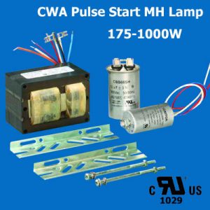 Pulse Start MH Lamps CWA Ballast UL cUL listed